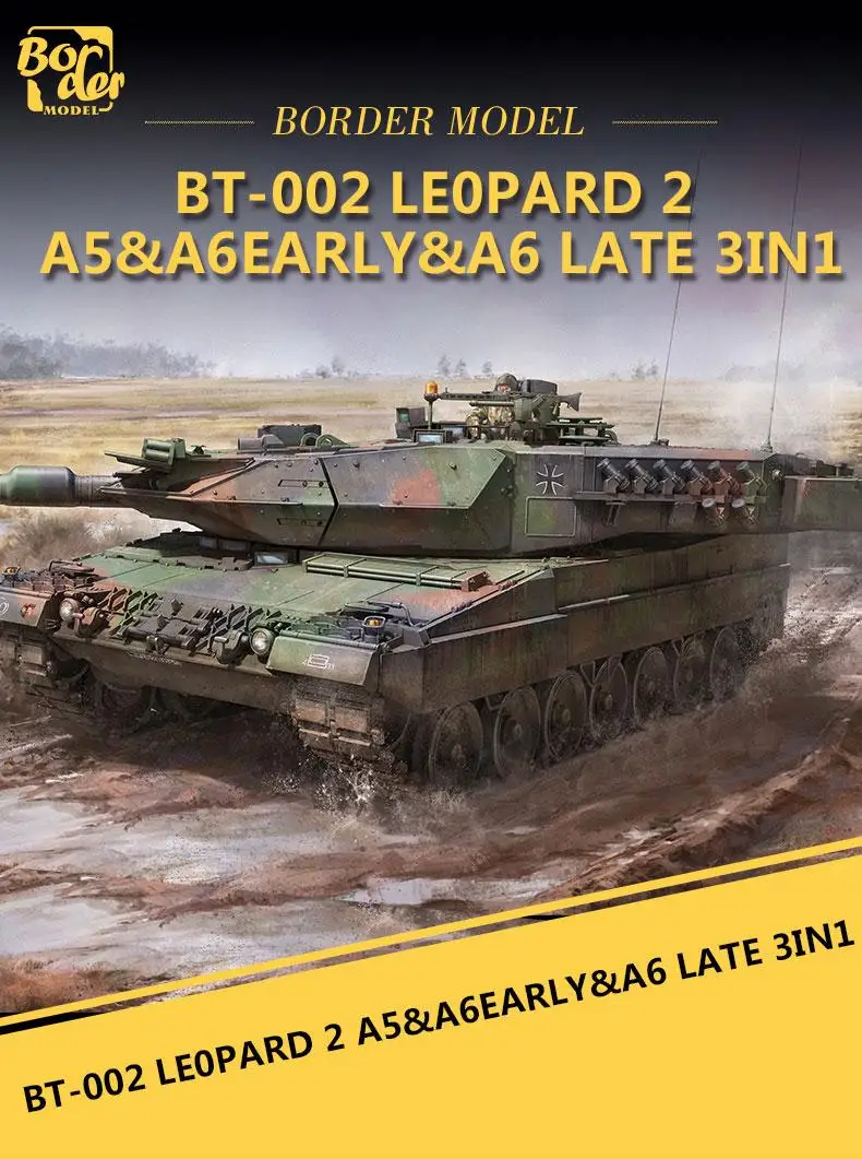 

Border BT-002 1/35 SCALE German Main Battle Tank Leopard 2 A5/A6 EARLY LATE 3IN1 TANK NO METAL BARREL