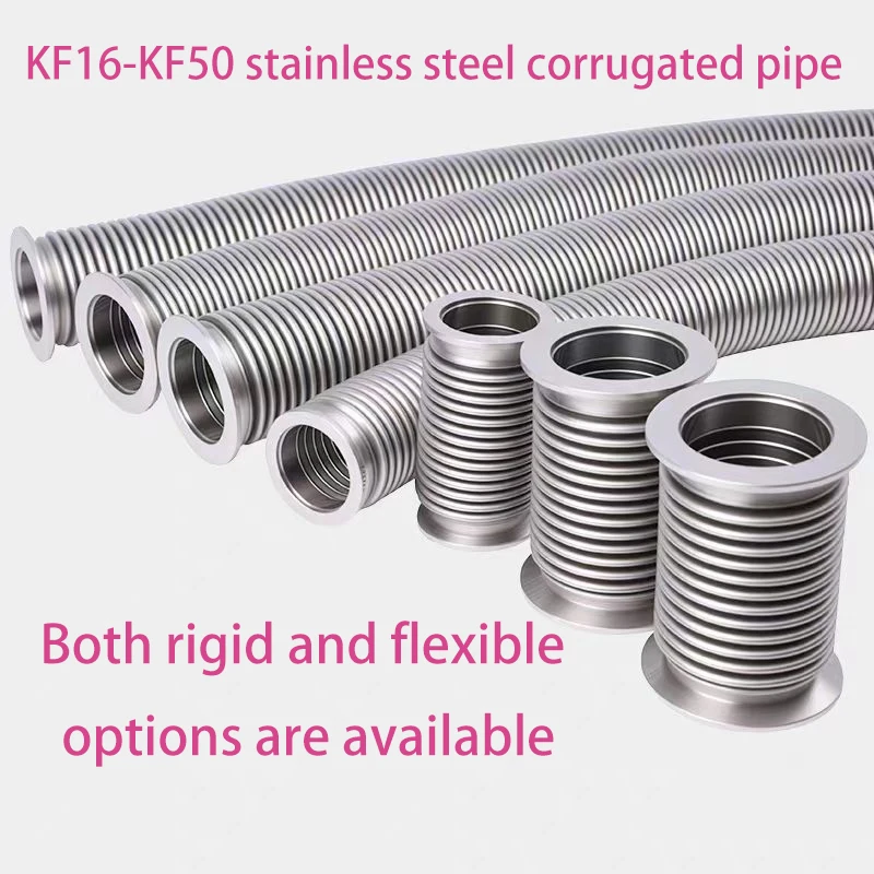 KF16-KF50 Corrugated Rigid Flexible Tube Stainless Steel Vacuum Bellows Hose100mm-1500mm