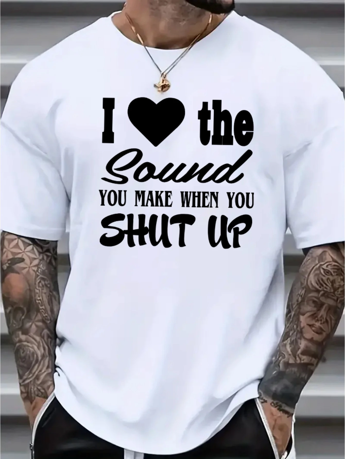 Men's Novelty Graphic T Shirt Women Cotton Tee Summer Oversize Streetwear Top O-Neck I Love The Sound You Make When You Shut Up