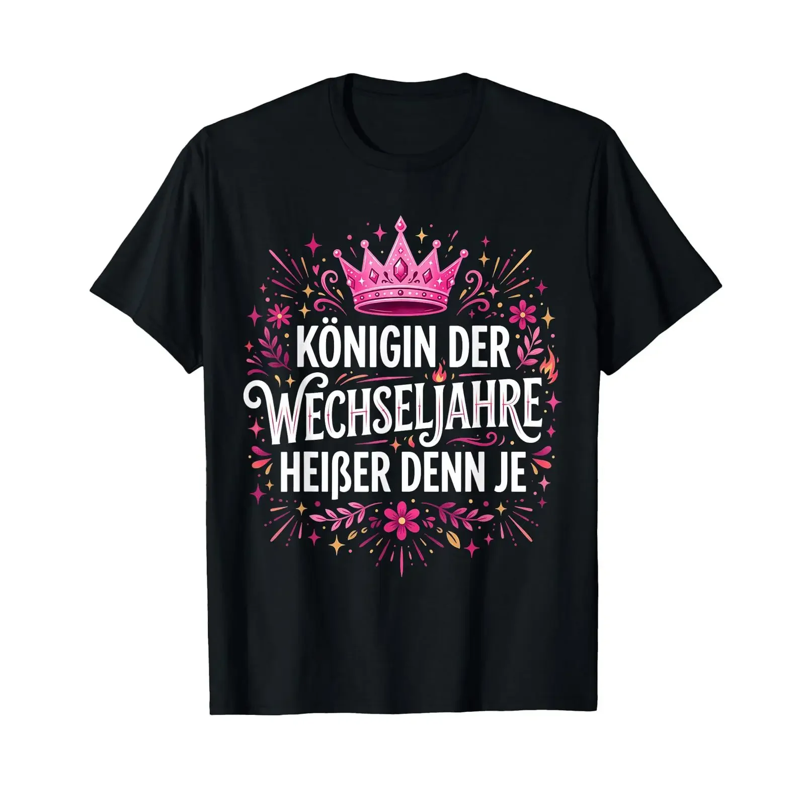 Königin Der Wechseljahre Heißer Denn Je T Shirt vintage Washed homme Casual Top For Everyday Wear streetwear fashion Versatile