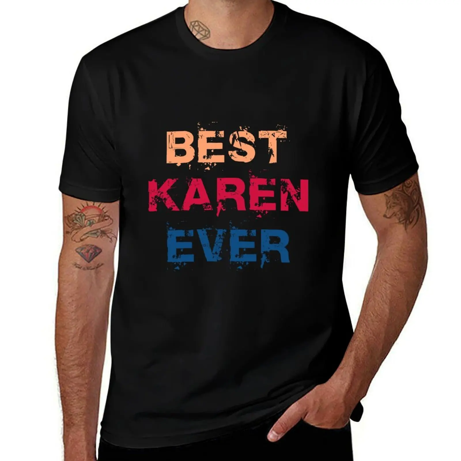 

Best Karen Ever T-Shirt man t shirts cotton cotton tshirt 100% funny t shirts cotton T-Shirt