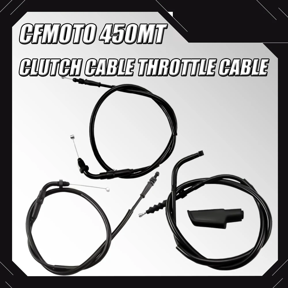 

For CFMOTO 450MT 450 MT 450 IBEX 450 Original Clutch Line Throttle Line CF400-8A Cable Cable Original Genuine Accessories FIT CF