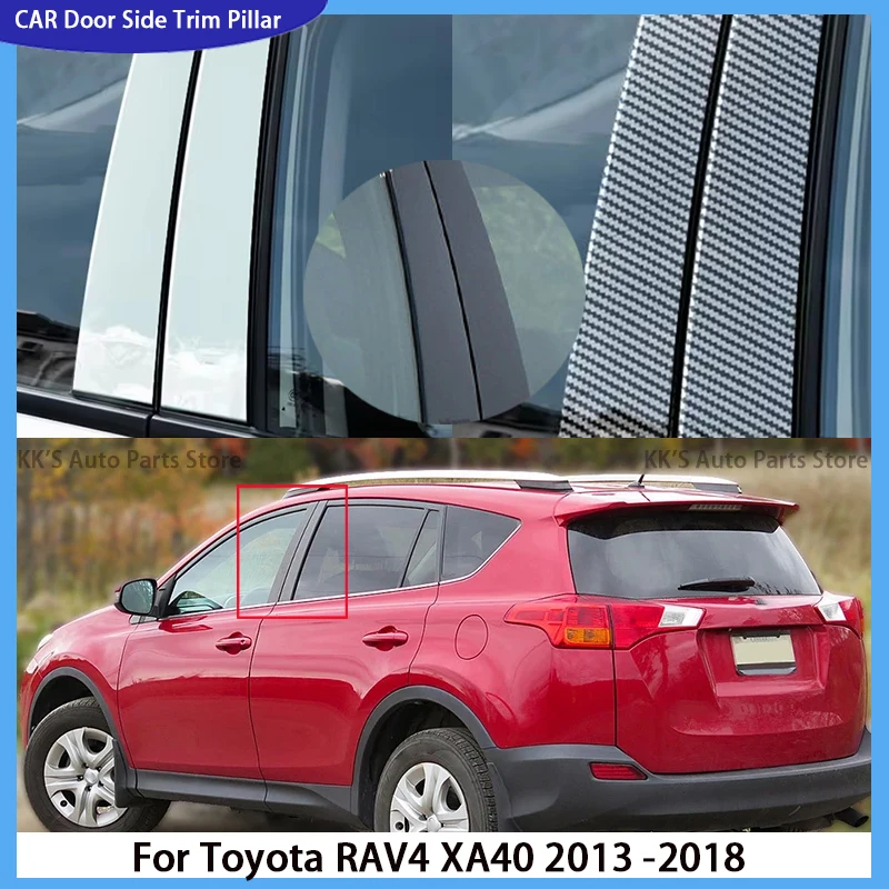 

8Pcs Gloss Black Pillar Posts Fit For Toyota RAV4 XA40 2013 2014 2015 2016 2017 2018 Door Trim Window Sticker Decoration Cover
