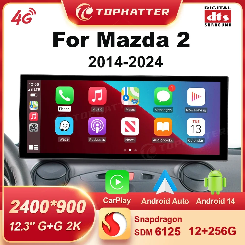 

12.3 Inch For Mazda 2 2014-2024 Dual SystemGPS Navi Qualcomm Multimedia Player Android 14 Octa Core 8G+256G GPS 4G WIFI