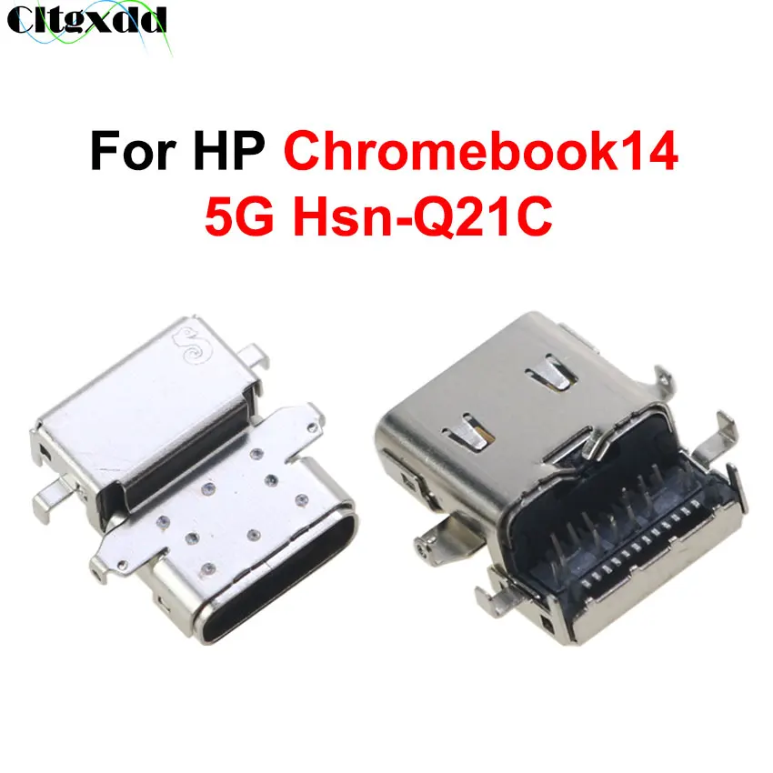 Cltgxdd 1pcs USB Type C Charging Port DC Power Jack Female Socket For Laptop HP Chromebook14 5G Hsn-Q21C TYPE-C USB Connector