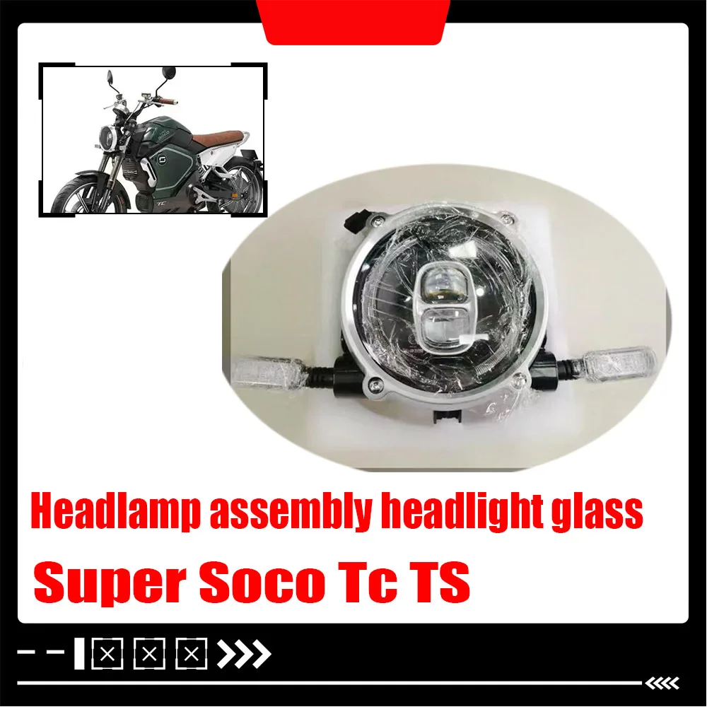 

For Super Soco Tc TS Original Headlight Assembly Headlight Glass Motorcycle Parts