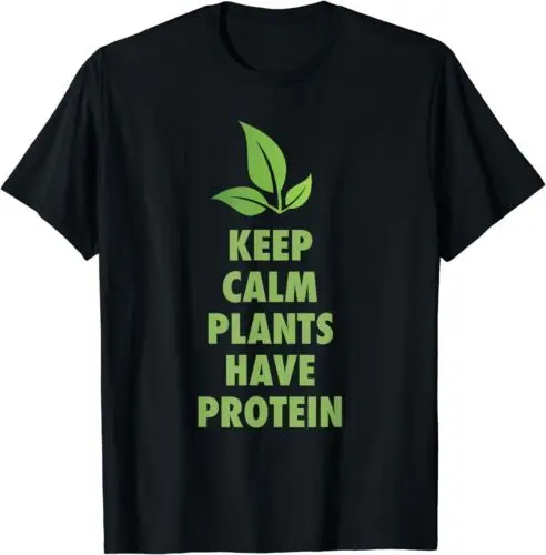 Halten Sie ruhig Pflanzen haben Protein Spaß vegane vegetarische T-Shirt