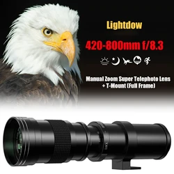 Lightdow 420-800mm f/8.3 Manual Zoom Super Telephoto Lens + T-Mount (Full Frame) For Canon Nikon Sony Fuji M43 Pentax L mount