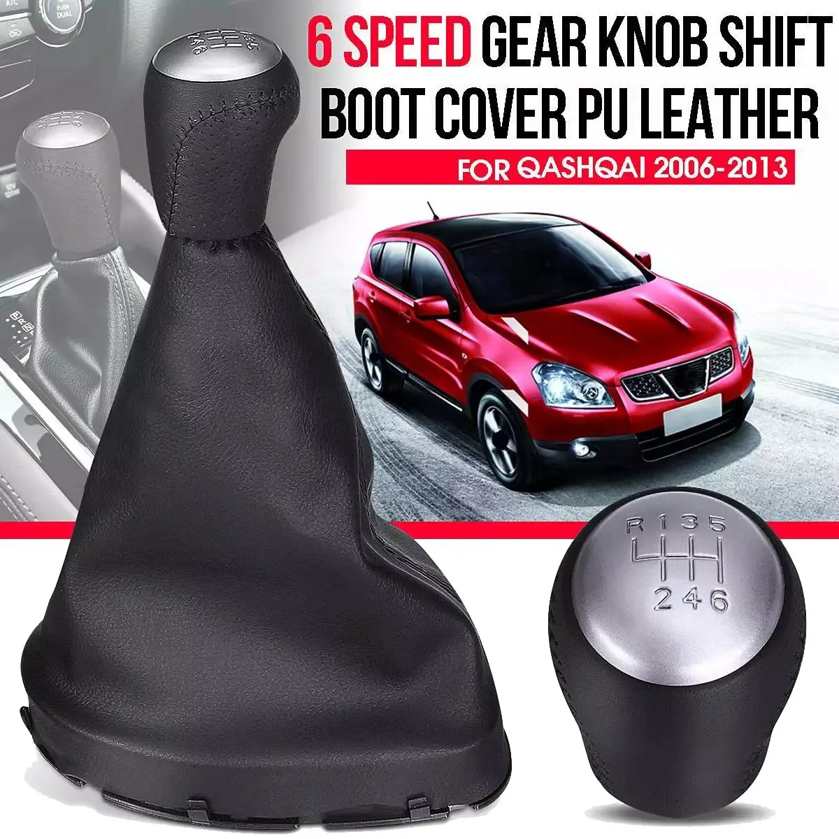 6 Speed PU Leather Car Gear Shift Knob Gaiter Boot Cover for NISSAN QASHQAI I J10 2+2 2006 - 2013