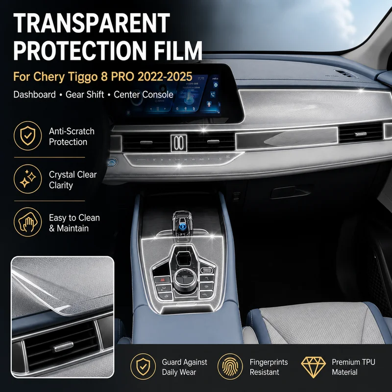 For Chery Tiggo 8 PRO 2022-2025 TPU Transparent Protection Film for Interior Dashboard Gear Shift Center Console Cover