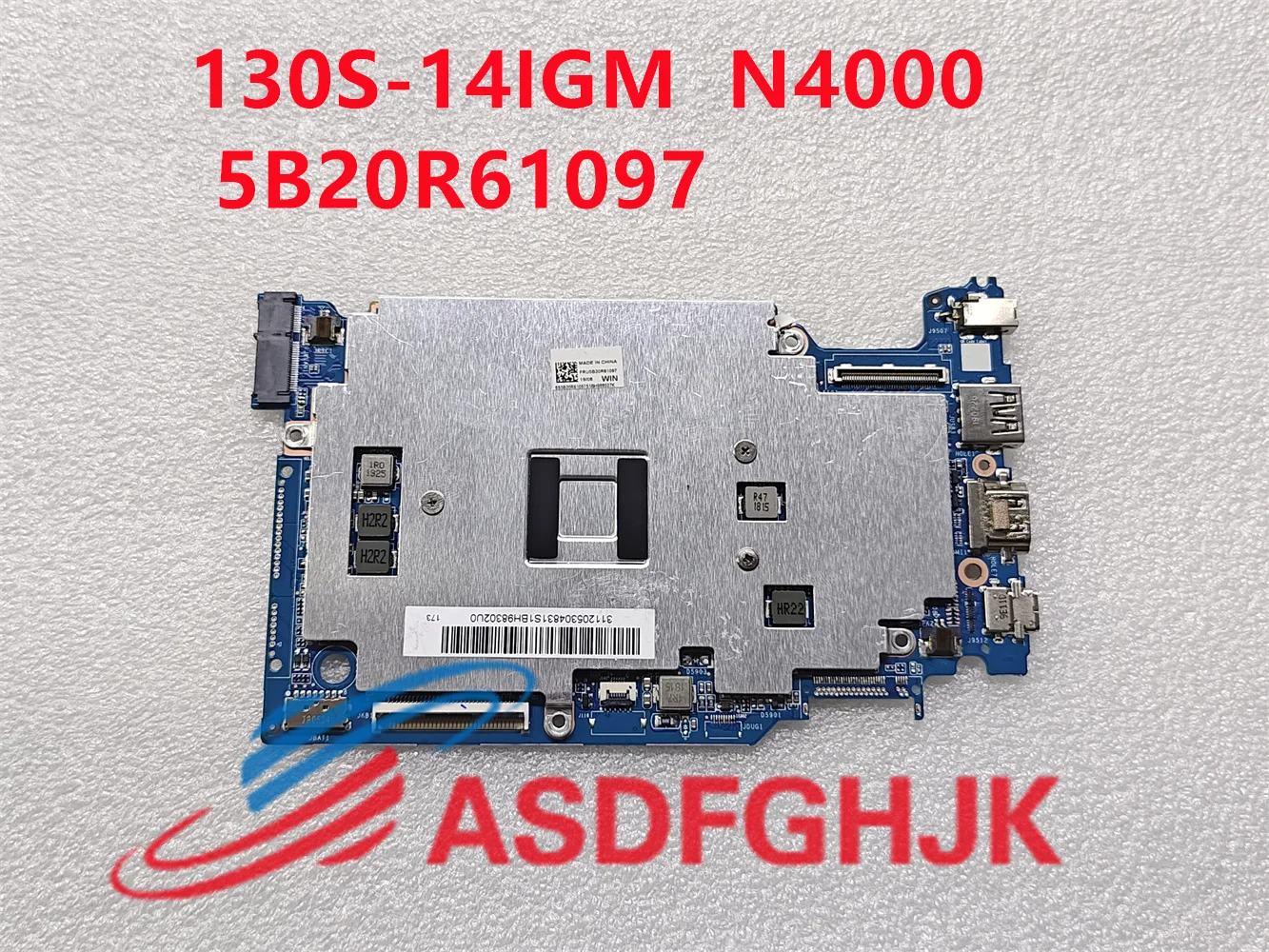 

Original 431205215020 motherboard for Lenovo 130S-14IGM laptop motherboard 5B20R61097 S13/130S_GLK_MB_LPDDR4_V10 with N4000 CPU