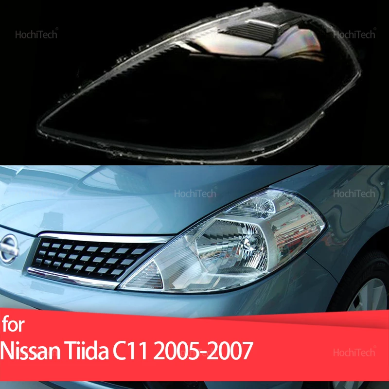 

For Nissan Tiida Latio C11 2005 2006 2007 Headlight Cover Car Headlamp Lens Glass Replacement Front Lamp Shade Auto Shell