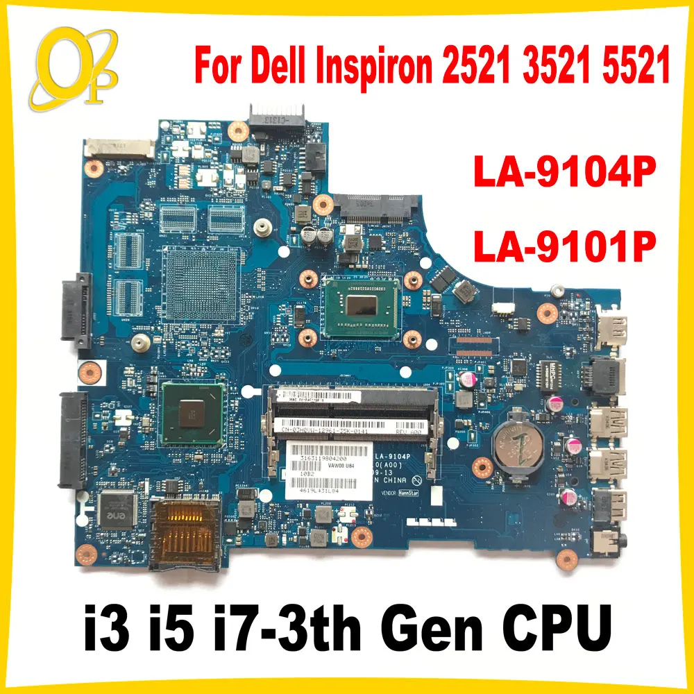 VAW00 LA-9104P Mainboard for Dell Inspiron 2521 3521 5521 Laptop Mainboard with i3 i5 i7-3th Gen CPU HM76 UMA DDR3 Fully tested