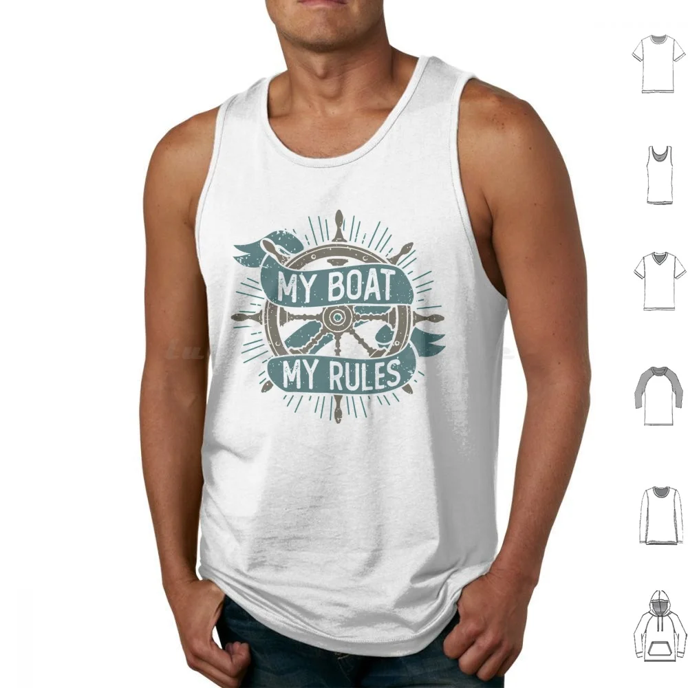 My Boat My Rules Funny Boating Lover Pontoon Boat Captain Humor Gift For Dad Husband Grandpa Tank Tops Print Cotton
