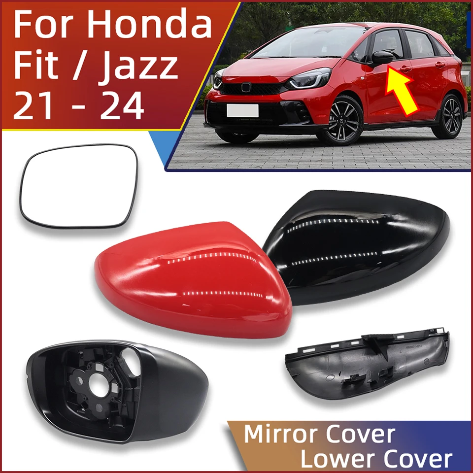 

Left and Right Sides Rearview Mirror Cover Cap Wing Mirror Shell Lower Cover Mirror Glass For Honda Fit Jazz 2021-2024
