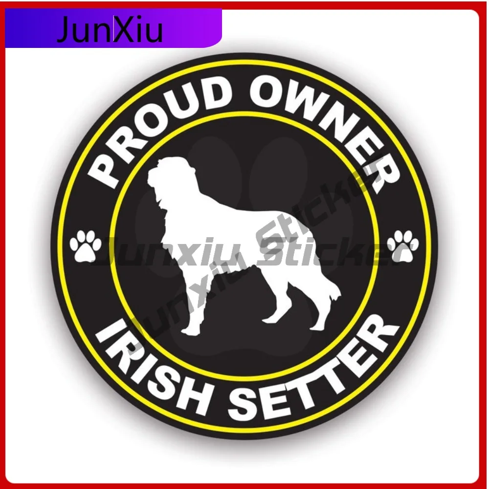 

Proud Owner Irish Setter Sticker Waterproof Cute Window Waterproof Vinyl Decal For Suvs Fun Outdoor Fun Unique Protection