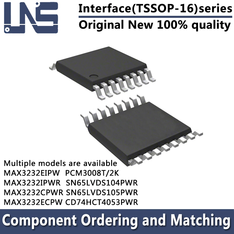 1PCS MAX3232CPWR MAX3232ECPW MAX3232EIPW MAX3232IPWR PCM3008T/2K SN65LVDS104PWR SN65LVDS105PWR CD74HCT4053PWR TSSOP-16 Interface