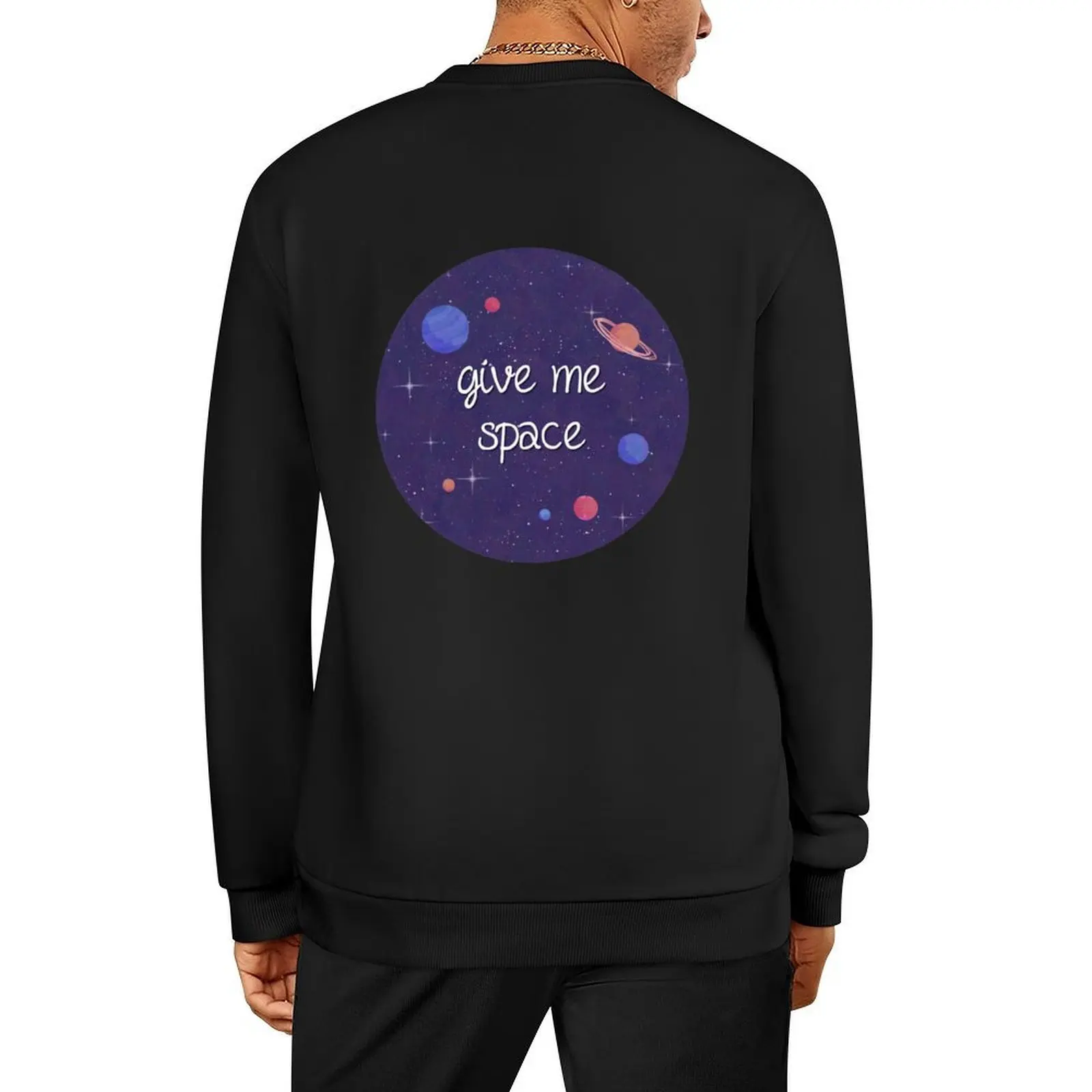 

Give Me Space Pullover mens clothes men's winter sweater korean autumn clothes anime clothing aesthetic sweatshirts