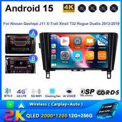Android 15 Car Radio Player For Nissan Qashqai J11 X-Trail Xtrail T32 Rogue Dualis 2013-2019 Carplay AUTO Support OEM BOSE 360