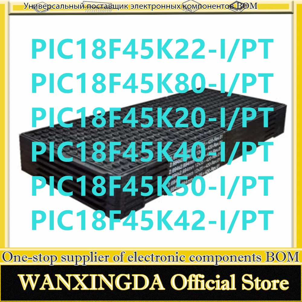PIC18F45K80-I/PT PIC18F45K22-I PIC18F45K40-I PIC18F45K50-I PIC18F45K20-I PIC18F45K42-I PIC18F45K40T-I carcasa de PC