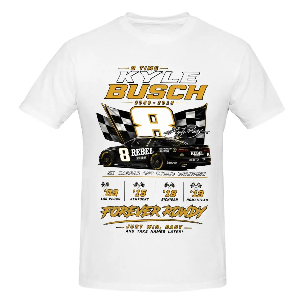 Kyle Busch 18 Racing Rowdy RIP Fans Gifts T Shirts Graphic Y2K Summer Quality T Shirts For Men Women Clothes