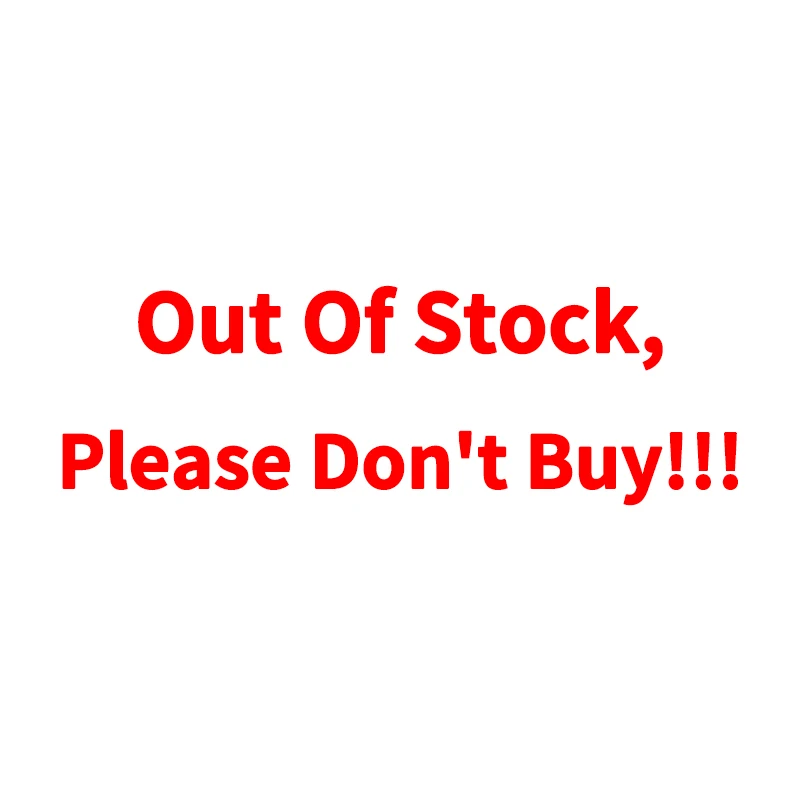 Out Of Stock , Please Don't Buy!!!