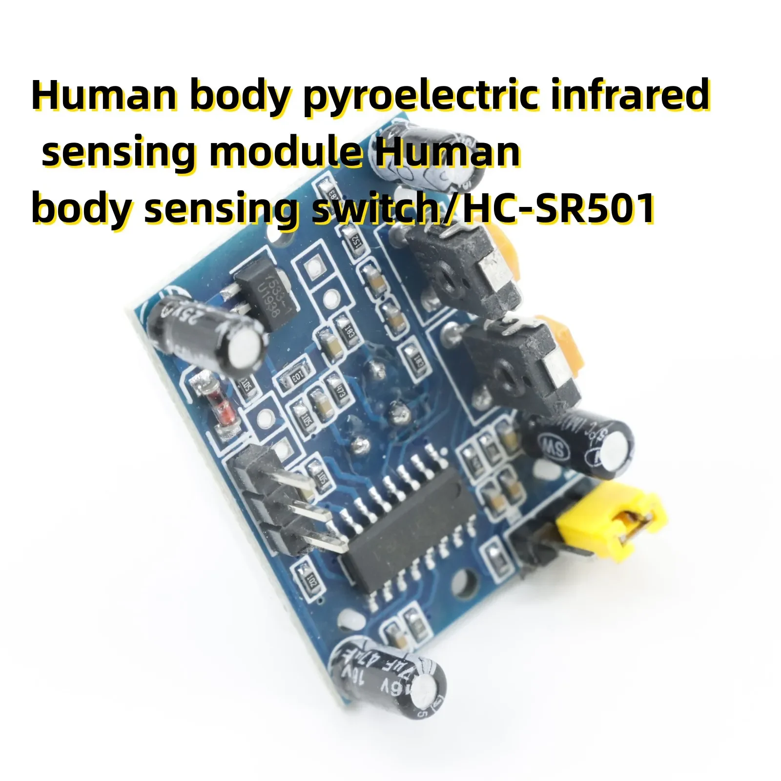 Human body pyroelectric infrared sensing module Human body sensing switch/HC-SR501