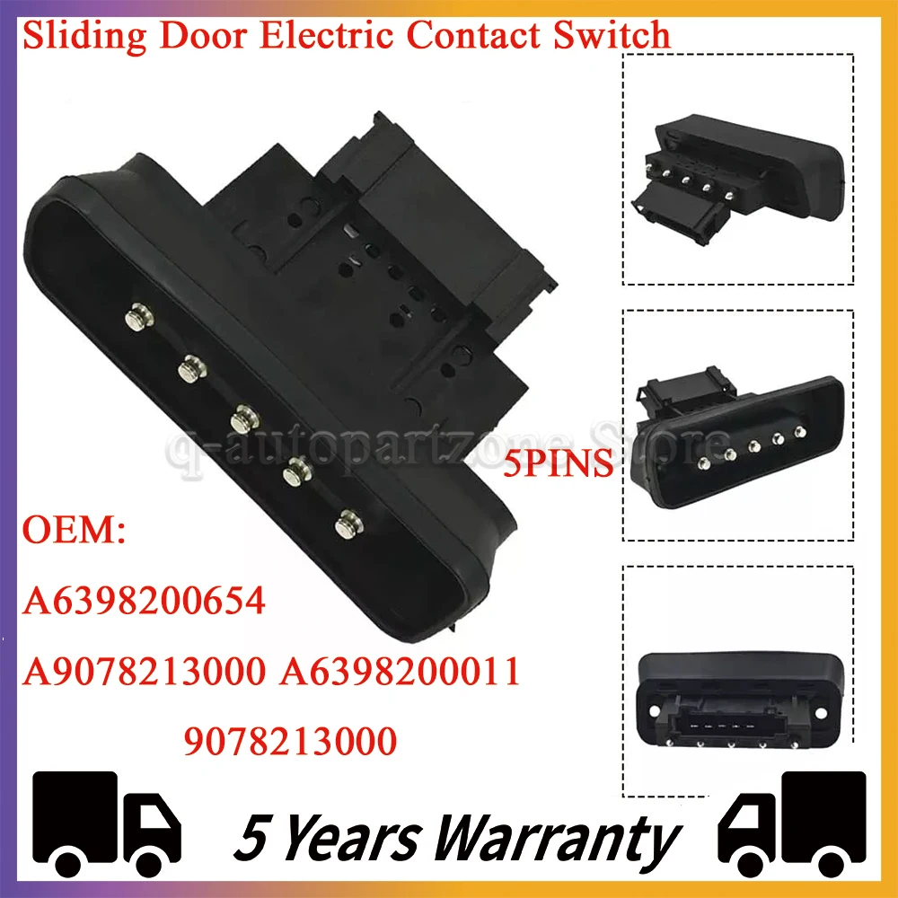 A6398200654 For Mercedes Benz Vito W447 W639 W448 W636 W907 Sliding Door Electric Contact Switch 9078213000 6398200654