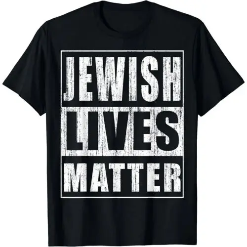 Jewish Lives Matter Jewish Patriot T-Shirt Importance