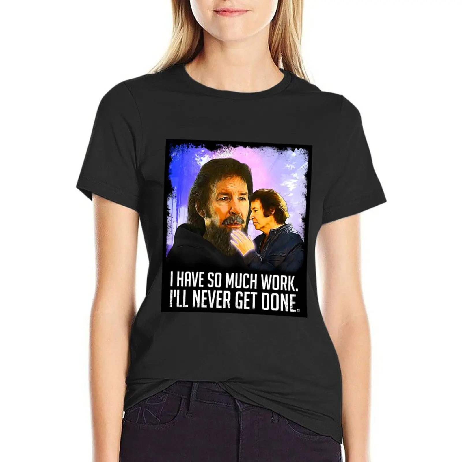 I have so much work - Neil Breen T-Shirt korean fashion sports fans tees blacks summer blouses woman 2024