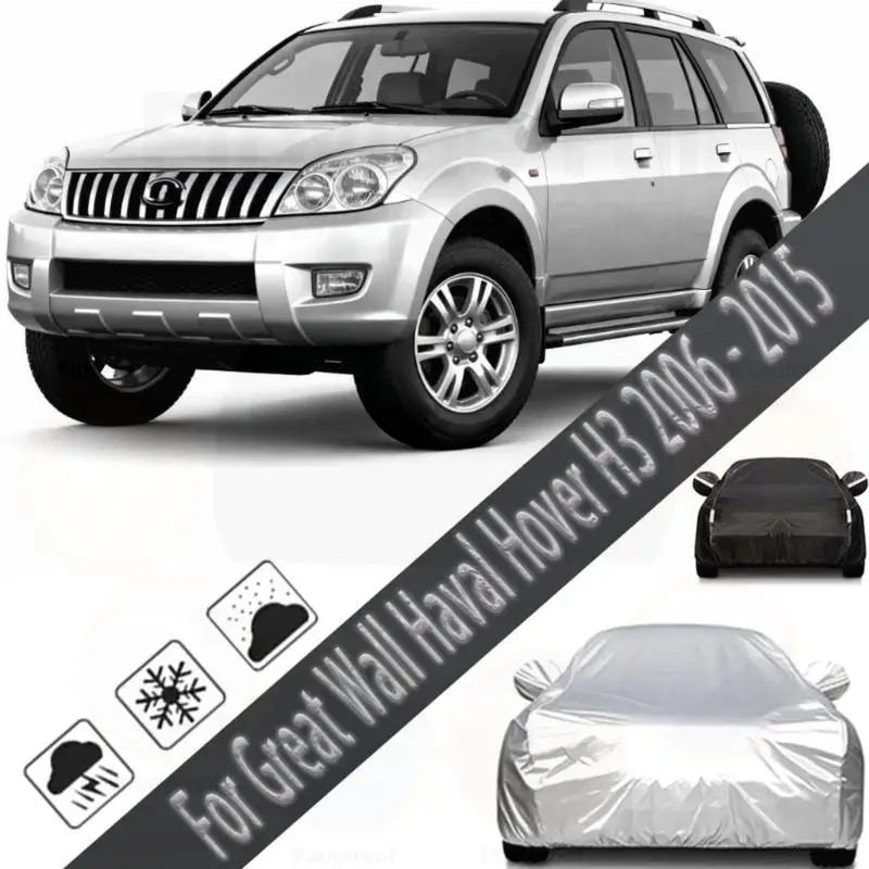 

For Outdoor Protection Full Waterproof Dustproof for Great Wall Haval Hover H3 2006 2015 Car Covers