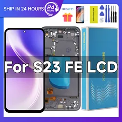 For Samsung S23 FE LCD Super AMOLED For S23FE S711B S7110 S711U Display Touch Screen Assembly For Samsung S23FE S711 LCD Frame