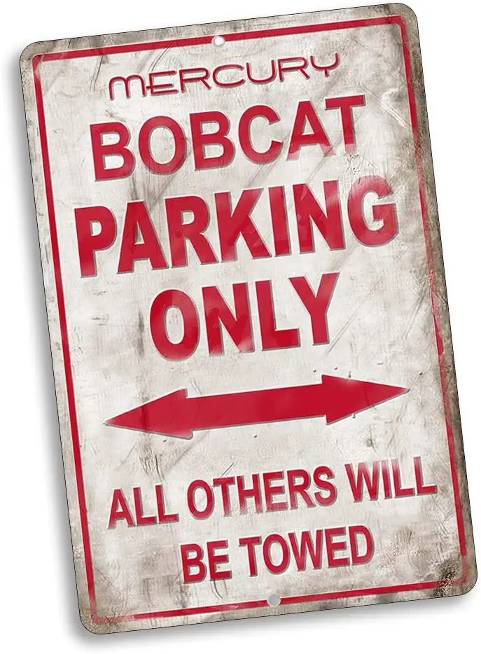 Parking Only Sign All Others Will Be Towed Compatible With Bobcat Vintage Style Metal Signs Metal Tin Aluminum Sign Garage Home