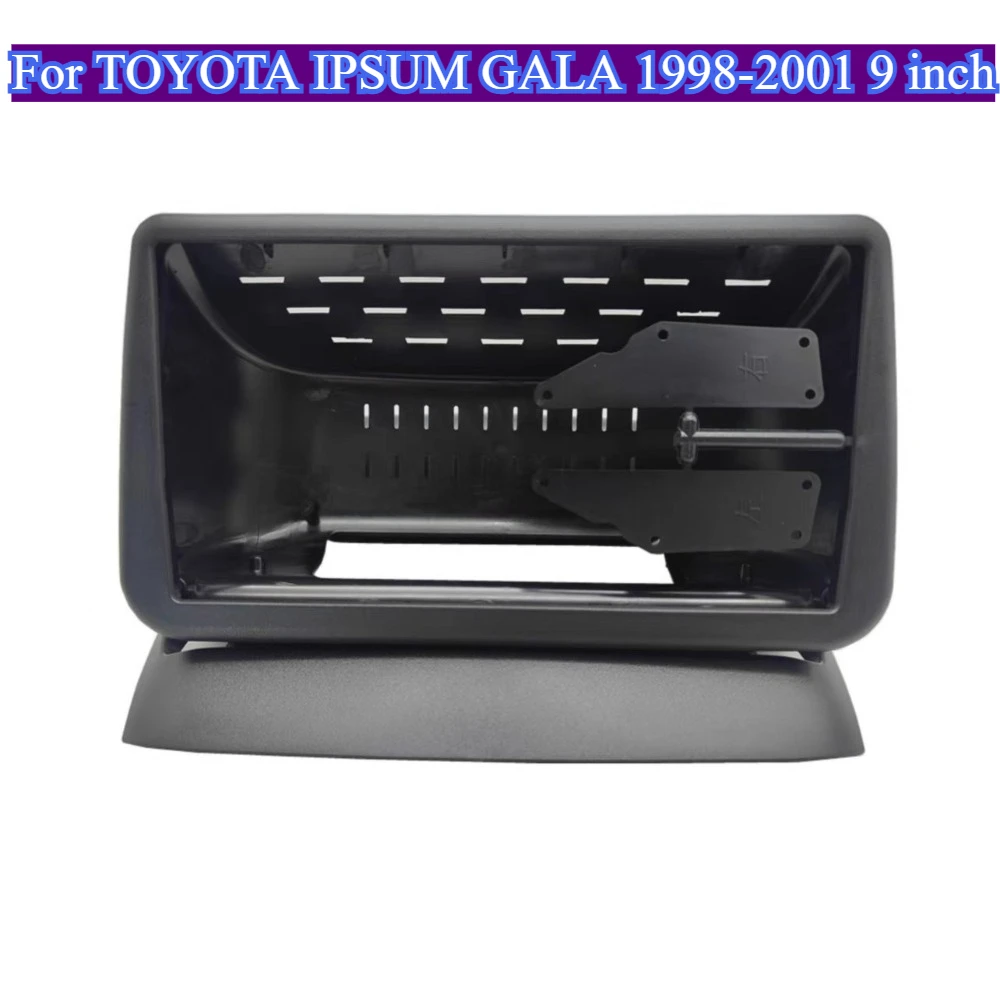 

For TOYOTA IPSUM GALA 1998-2001 9inch ABS Car Frame Fascia Android Radio Dash Fitting Panel GPS Navigation Mater Without Battery