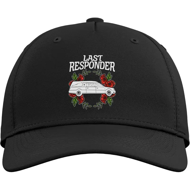 Last Responder Mortician Funeral Worker Orbituary Funeral Adjustable Baseball Hat