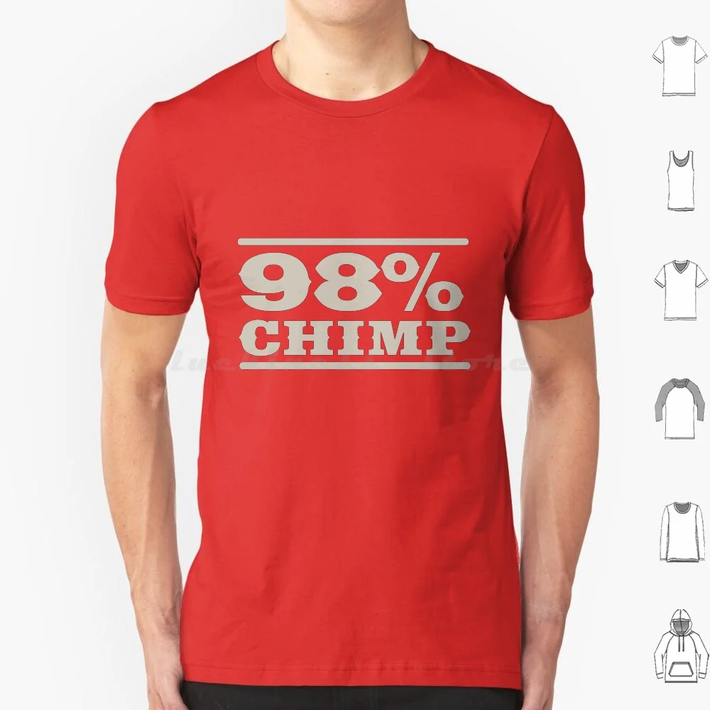 

98% футболка Chimp 6xl, хлопковая крутая футболка, человек Chimps Chimpanzee, животные, дикая природа, забавная эволюция, Darwin Optics Dna