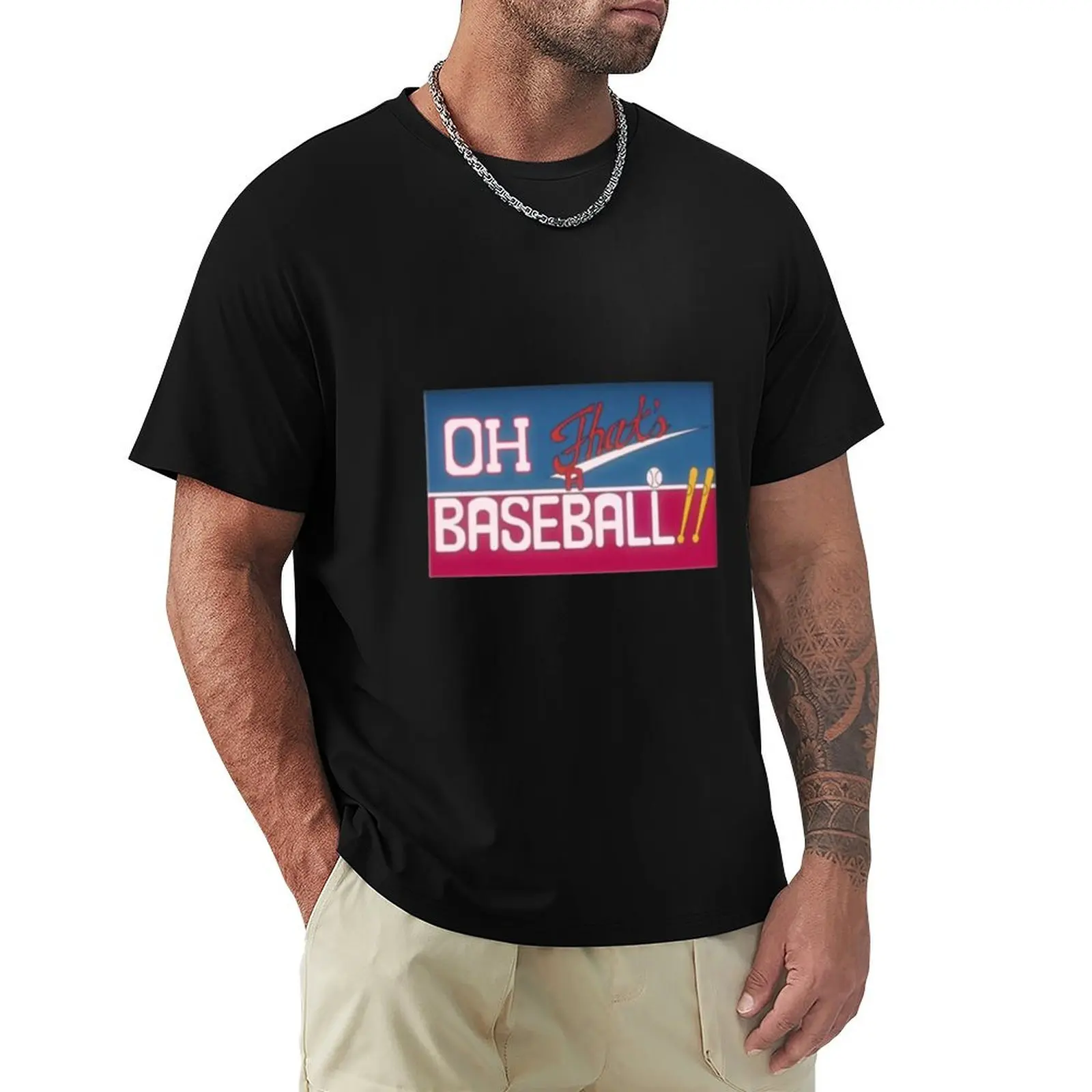 

Oh! That's a Baseball logo vintage T-Shirt Funny t-shirt quick drying summer shirt anime clothes men t shirts high quality