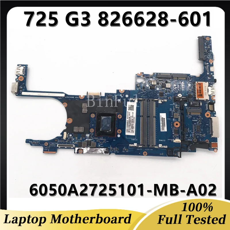 

826628-601 826628-501 826628-001 For HP EliteBook 725 G3 Laptop Motherboard W/A10-8700 CPU 6050A2725101-MB-A02 100% Full Tested