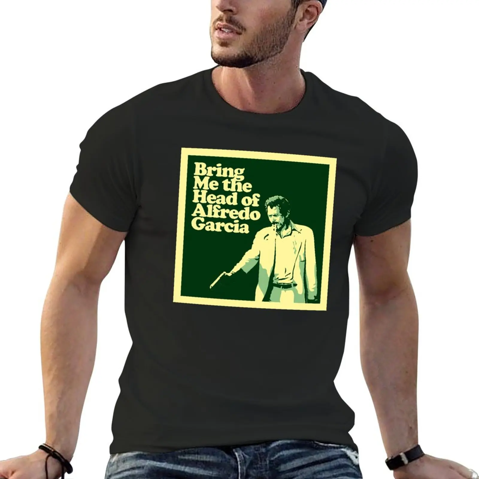 

Bring Me the Head of Alfredo Garcia T-Shirt graphic shirts Blouse Short sleeve tee quick-drying Men's t-shirt