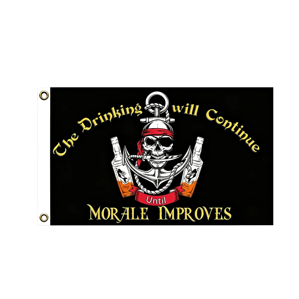 The Drinking Will Continue Until Morale Improves Flag 2x3ft 3x5ft Pirate Skull Anchor Wine Bottle Banner Wall Hanging Decorr