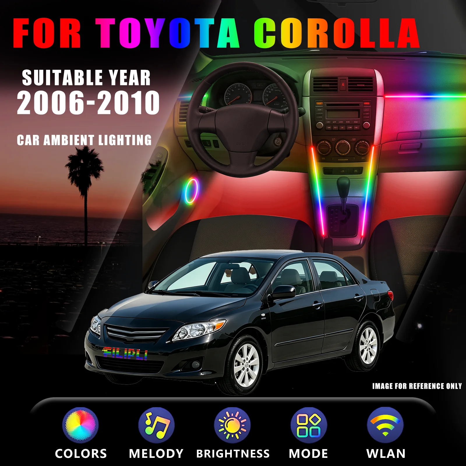 FOR TOYOTA Corolla 2006-2010 DREAM COLOR 6 Lights Car Ambient Lighting Kit Acrylic Interior Car LED Lights Car LED Lights Interior Music Sync Plug and Play Auto Interior Strip Lights Car Footwell Lights Easy Install Car Interior Decor Accessories