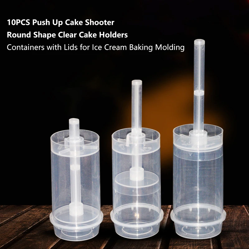 10pcs Push Up Cake Shooter Round Shape Clear Cake Holders Push Pops Plastic Containers with Lids for Ice Cream Baking Molding
