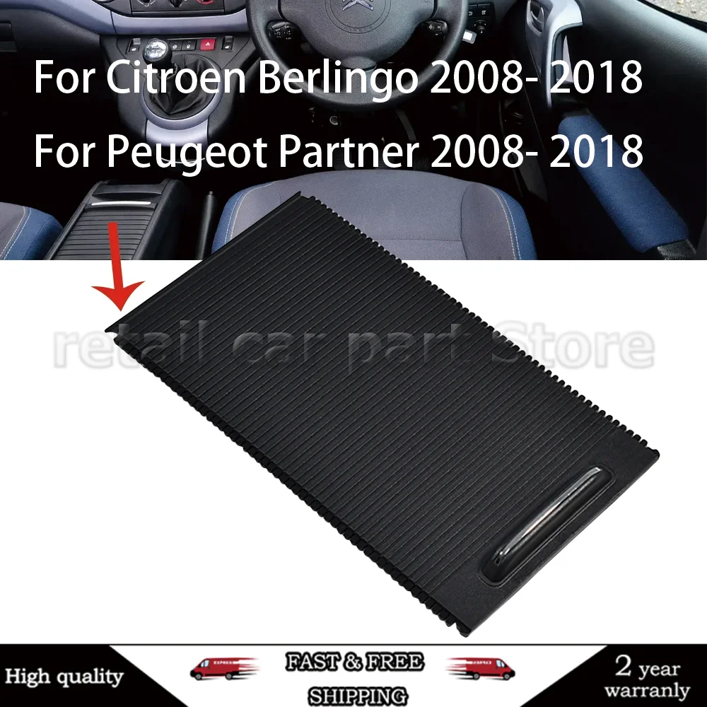 

7591.7 7591.70 Car Centre Console Armrest Box Storage Cover Plate Cup Holder Pull Curtain for Citroen Berlingo Peugeot Partner