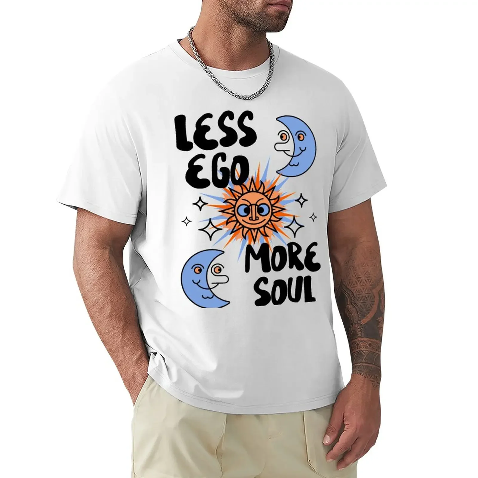 

Less Ego More Soul T-Shirt boys whites plus size tops customizeds Men's t-shirts