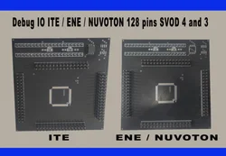 Original External Debug IO ITE / ENE / NUVOTON 128 pins for Svod 4 Svod 3 Programmer