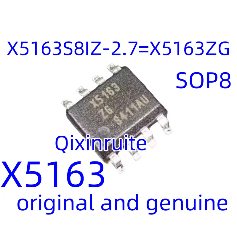 

Qixinruite Brand new original genuine X5163S8IZ-2.7=X5163ZG=X5163 SOP8 integrated circuit IC chip