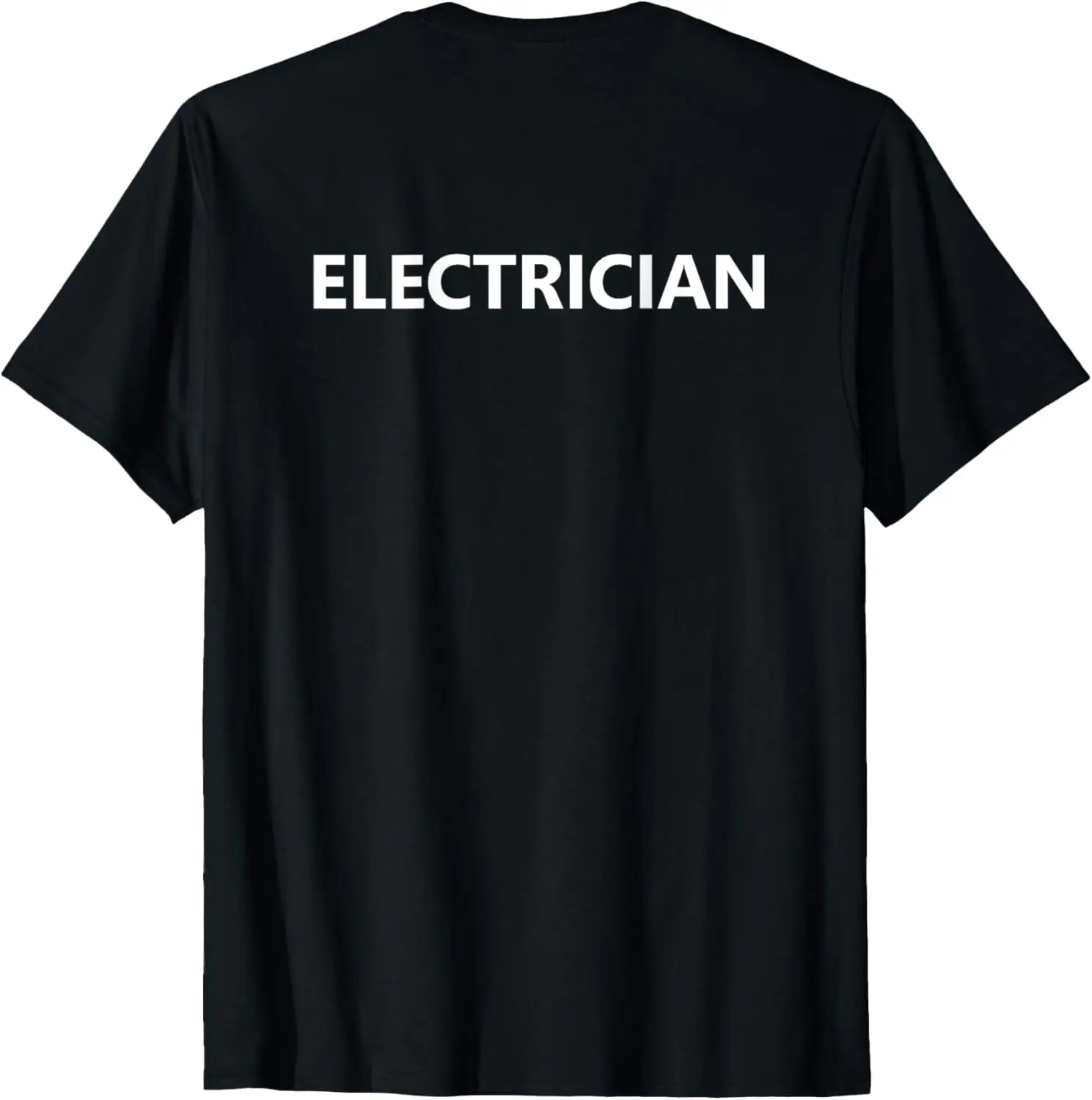 Electrician Staff Worker Uniform Job Employee (BACK PRINT) T-Shirt