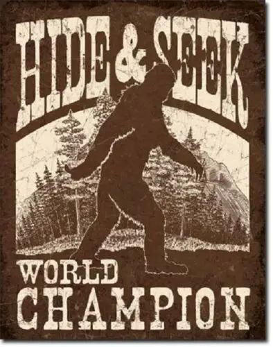 Sasquatch Hide Seek World Champ Humor Funny Attention Wall Decor Metal Tin Sign