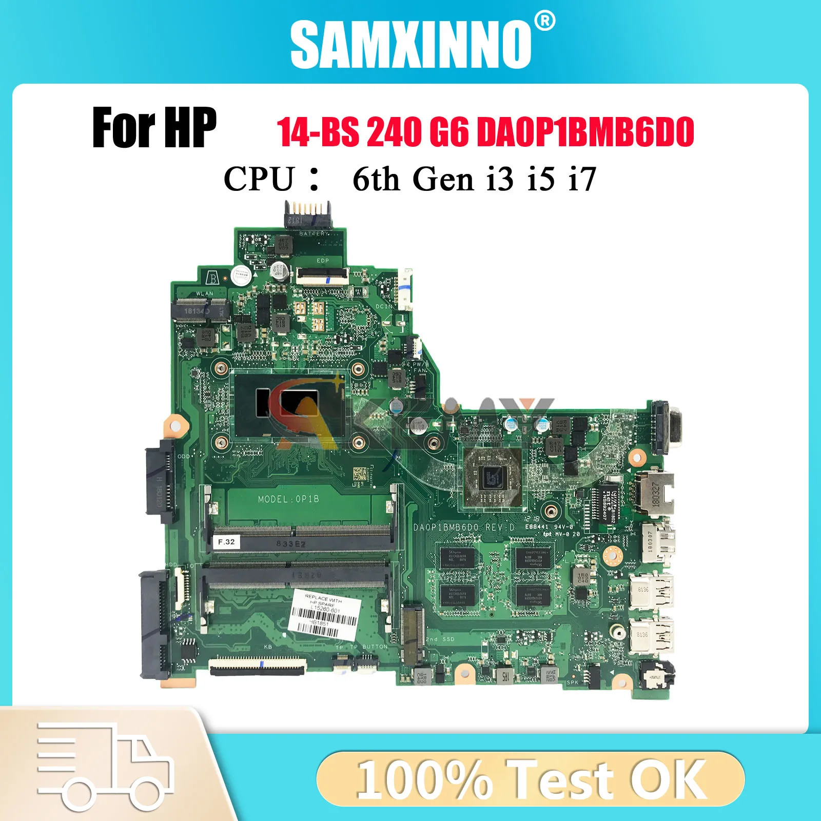 

DA0P1BMB6D0 Материнская плата для ноутбука HP Pavilion 14-BS 240 G6 с процессором i3 i5 i7 V2G GPU 925431-601 100% полностью протестирована