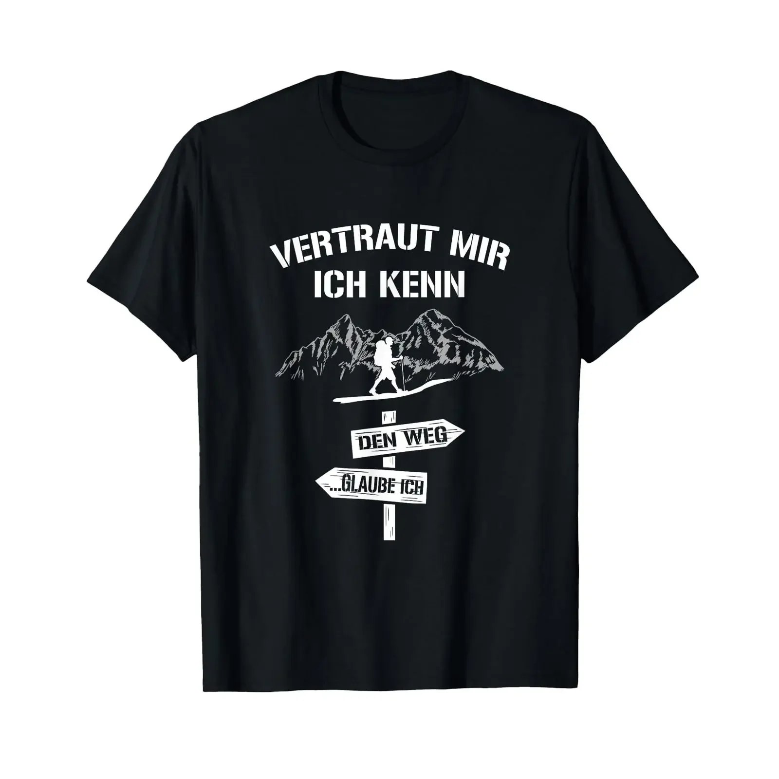 T Shirt with German Text quot Vertraut Mir Ich Kenn Den Weg Glaube Hikern I black vintage Washed homme Unisex designer clothes